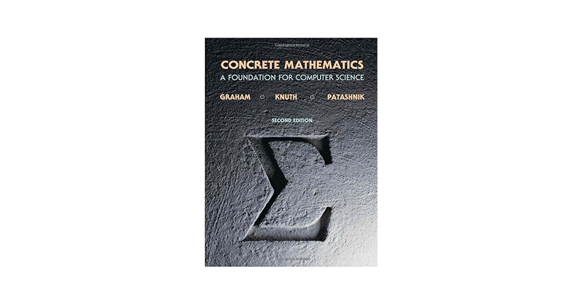 洋書 CONCRETE MATHEMATICS Concrete mathematics,Graham,Knuth,Patashnik, h/c, 625 pp